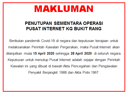 NOTIS TUTUP PUSAT INTERNET KG BUKIT RANG